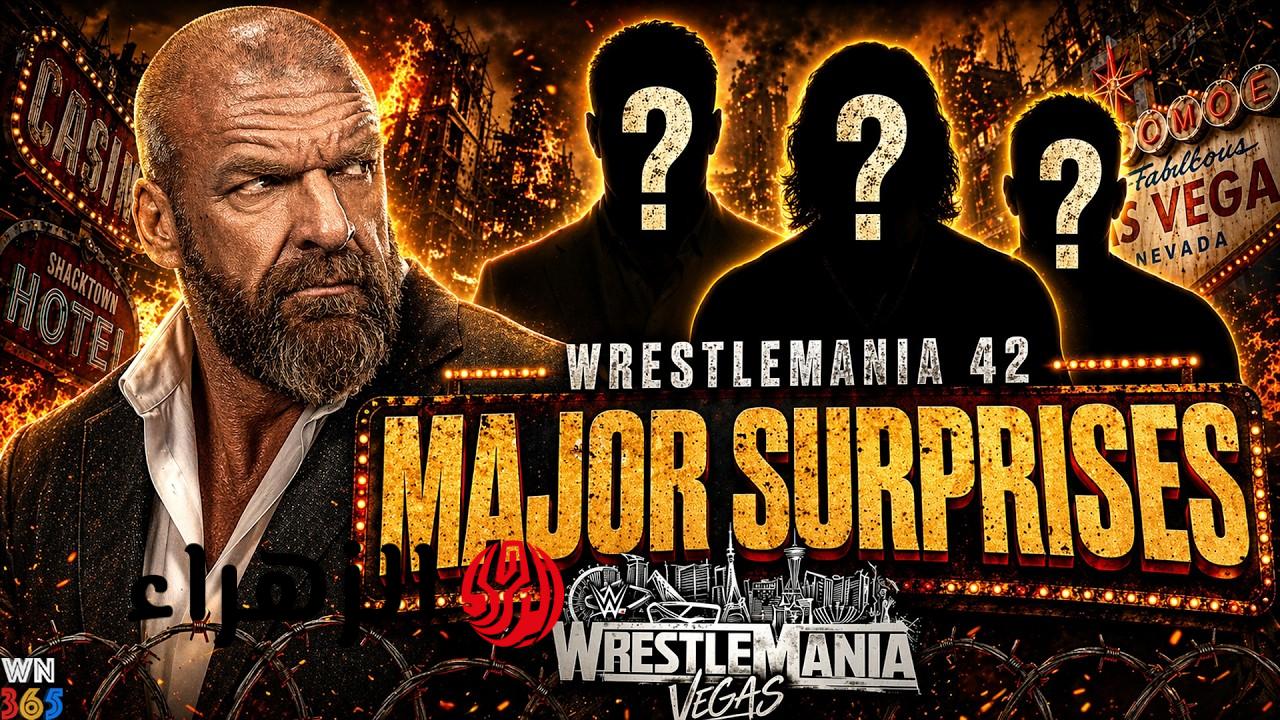 عرض راسلمينيا 42 wrestlemania الليلة الثانية وقائمــة مواجهات قــوية لا تفــوتك.. صراع القمة بين رومان رينز وسي إم بانك